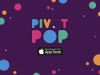 PivotPop-Promo5-1024x768.png