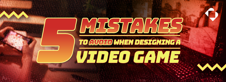 5 mistakes to avoid in beginner game development